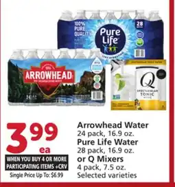 Albertsons Arrowhead Water 24 pack, 16.9 oz. Pure Life Water 28 pack, 16.9 oz. or Q Mixers 4 pack, 7.5 oz offer