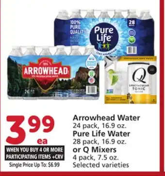 Albertsons Arrowhead Water 24 pack, 16.9 oz. Pure Life Water 28 pack, 16.9 oz. or Q Mixers 4 pack, 7.5 oz offer