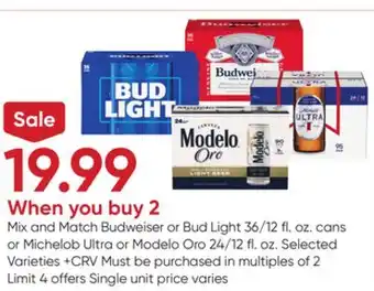 Stater Bros Budweiser or Bud Light 36/12 fl. oz. cans or Michelob Ultra or Modelo Oro 24/12 fl. oz offer