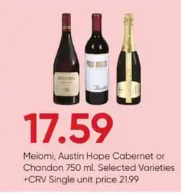 Stater Bros Meiomi, Austin Hope Cabernet or Chandon offer
