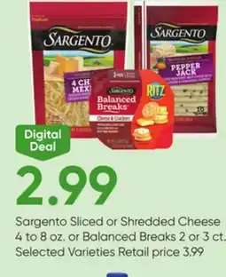Stater Bros Sargento Sliced or Shredded Cheese 4 to 8 oz. or Balanced Breaks 2 or 3 ct offer