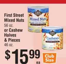 Smart & Final First Street Mixed Nuts or Cashew Halves & Pieces offer