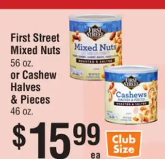 Smart & Final First Street Mixed Nuts or Cashew Halves & Pieces offer