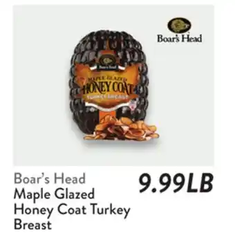 Fresh Thyme Boar's Head Maple Glazed Honey Coat Turkey Breast offer