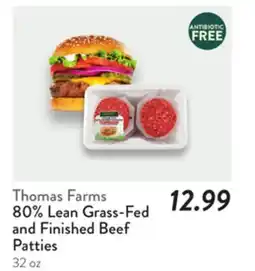 Fresh Thyme Thomas Farms 80% Lean Grass-Fed and Finished Beef Patties offer