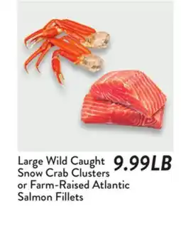 Fresh Thyme Large Wild Caught Snow Crab Clusters or Farm-Raised Atlantic Salmon Fillets offer