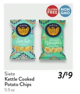 Fresh Thyme Siete Kettle Cooked Potato Chips offer