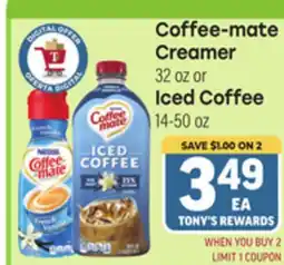 Tony’s Fresh Market Coffee-mate Creamer, 32 oz or Iced Coffee, 14-50 oz offer
