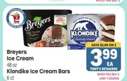 Tony’s Fresh Market Breyers Ice Cream 48 oz Klondike Ice Cream Bars 6 ct offer