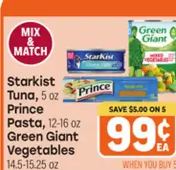 Tony’s Fresh Market Starkist Tuna, 5 oz., Prince Pasta, 12-16 oz., Green Giant Vegetables 14.5-15.25 oz offer