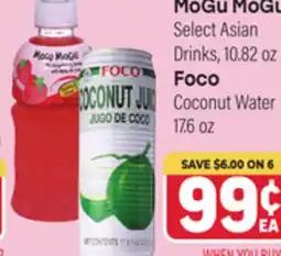 Tony’s Fresh Market MoGu MoGu Select Asian Drinks 10.82 oz Foco Coconut Water 17.6 oz offer