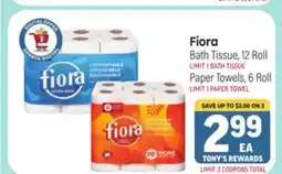Tony’s Fresh Market Fiora Bath Tissue, 12 Roll Paper Towels, 6 Roll offer