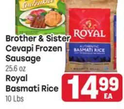 Tony’s Fresh Market Brother $ Sister Cevapi Frozen 25.6 oz Royal Basmati Rice 10 Lbs offer