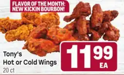 Tony’s Fresh Market Tony's Hot or Cold Wings offer