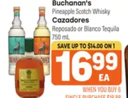 Tony’s Fresh Market Buchanan's Pineapple Scotch Whisky, Cazadores Reposado Blanco Tequila offer