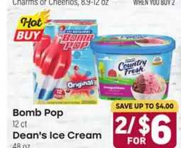 Tony’s Fresh Market Bomb Pop 12 ct Dean's Ice Cream 48 oz offer