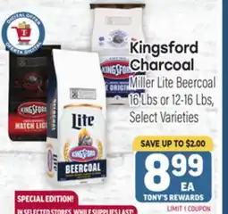Tony’s Fresh Market Kingsford Charcoal., Miller Lite Beercoal offer
