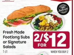 Tony’s Fresh Market Fresh Made Footlong Subs or Signature Salads offer