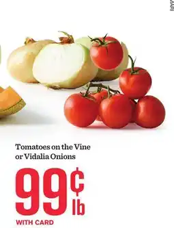 Mariano's Tomatoes on the Vine or Vidalia Onions offer