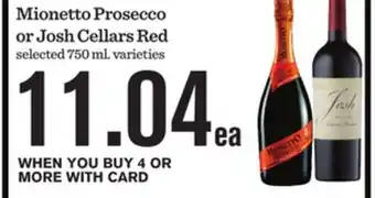 Mariano's Mionetto Prosecco or Josh Cellars Red offer