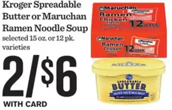 Mariano's Kroger Spreadable Butter or Maruchan Ramen Noodle Soup offer