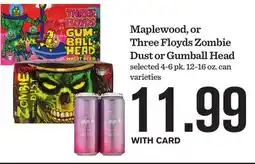 Mariano's Maplewood, or Three Floyds Zombie Dust or Gumball Head offer