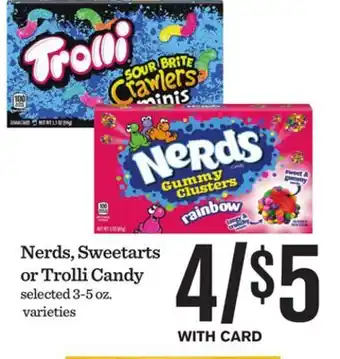 Mariano's Nerds, Sweetarts or Trolli Candy offer