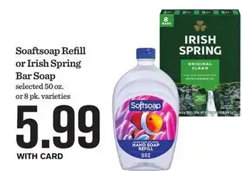 Mariano's Soaftsoap Refill or Irish Spring Bar Soap offer