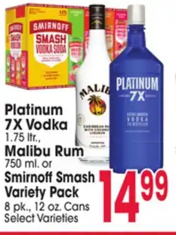 Jewel-Osco Platinum 7X Vodka 1.75 ltr., Malibu Rum 750 ml. or Smirnoff Smash Variety Pack 8 pk., 12 oz. Cans offer