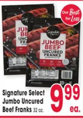 Jewel-Osco Signature Select Jumbo Uncured Beef Franks offer