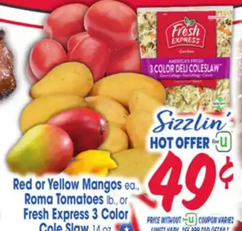 Jewel-Osco Red or Yellow Mangos ea., Roma Tomatoes lb, or Fresh Express 3 Color Cole Slaw 14 oz offer