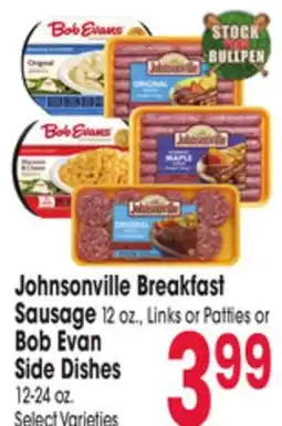 Jewel-Osco Johnsonville Breakfast Sausage 12 oz., Links or Patties or Bob Evan Side Dishes 12-24 oz offer