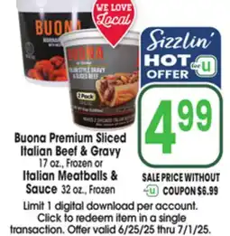Jewel-Osco Buona Premium Sliced Italian Beef & Gravy 17 oz., or Italian Meatballs & Sauce 32 oz offer