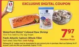 Safeway Waterfront Bistro Colossal Raw Shrimp offer