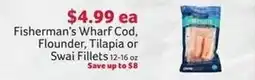 Winn Dixie Fisherman's Wharf Cod, Flounder, Tilapia or Swai Fillets offer