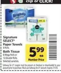 Safeway Signature SELECT Paper Towels / Bath Tissue offer