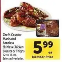 Safeway Chef's Counter Marinated Boneless Skinless Chicken Breasts or Thighs offer