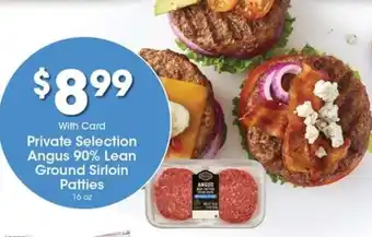 Kroger Private Selection Angus 90% Lean Ground Sirloin Patties offer
