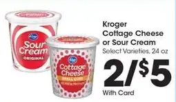 Kroger Kroger Cottage Cheese or Sour Cream offer