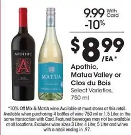 Kroger Apothic, Matua Valley or Clos du Bois offer