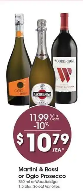Kroger Martini & Rossi or Ogio Prosecco offer