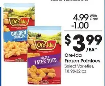 Kroger Ore-ida Frozen Potatoes offer