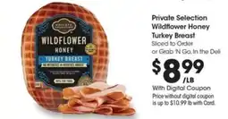 Kroger Private Selection Wildflower Honey Turkey Breast offer