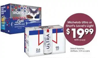 Kroger Michelob Ultra or Short's Local's Light offer