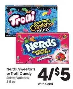 Kroger Nerds, Sweetarts or Trolli Candy offer