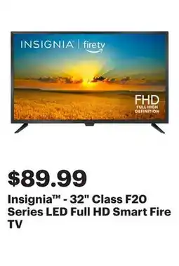 Best Buy Insignia - 32 Class F20 Series LED Full HD Smart Fire TV offer