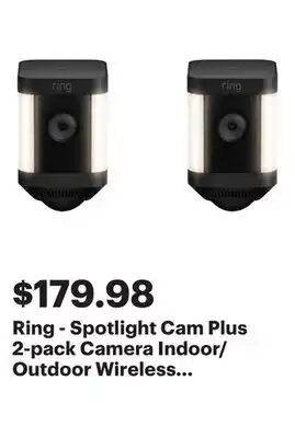 Best Buy Ring - Spotlight Cam Plus 2-pack Camera Indoor/Outdoor Wireless 1080p Security Cameras - Black offer