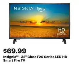 Best Buy Insignia - 32 Class F20 Series LED HD Smart Fire TV offer