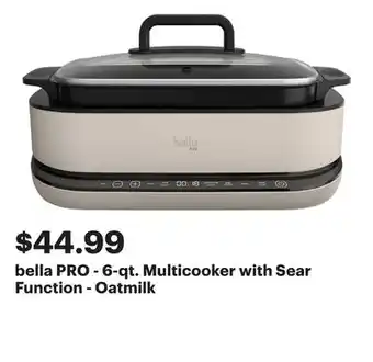 Best Buy bella PRO - 6-qt. Multicooker with Sear Function - Oatmilk offer
