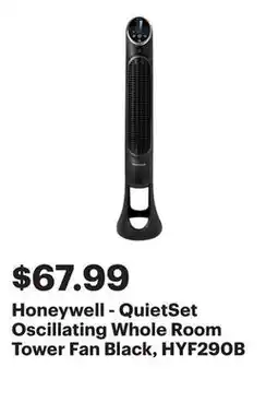 Best Buy Honeywell - QuietSet Oscillating Whole Room Tower Fan Black, HYF290B offer